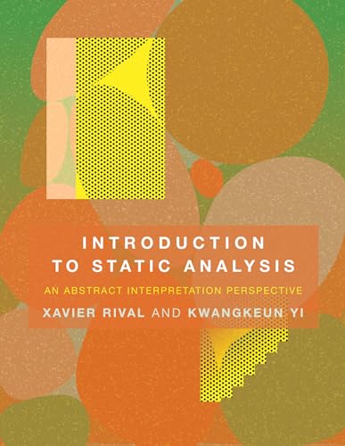 Immagine dell'editore per Introduction to Static Analysis: An Abstract Interpretation Perspective (Mit Press) venduto da Bellwetherbooks