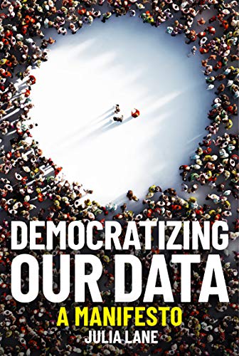 Imagen de archivo de Democratizing Our Data: A Manifesto a la venta por SecondSale