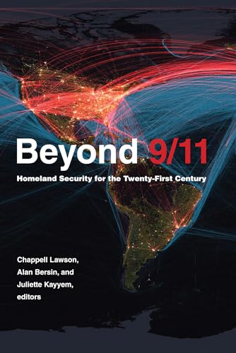 Stock image for Beyond 9/11: Homeland Security for the Twenty-First Century (Belfer Center Studies in International Security) for sale by Bellwetherbooks