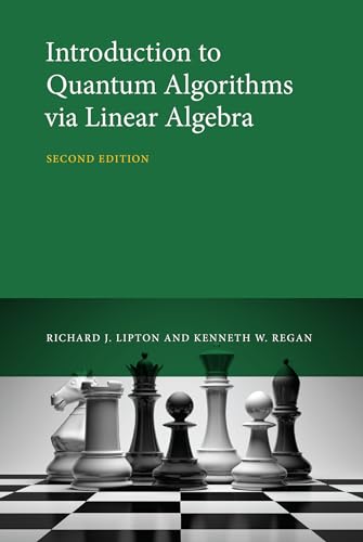 Stock image for Introduction to Quantum Algorithms via Linear Algebra, second edition for sale by Bellwetherbooks