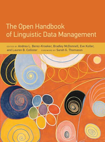 Stock image for The Open Handbook of Linguistic Data Management (Open Handbooks in Linguistics) for sale by Bellwetherbooks