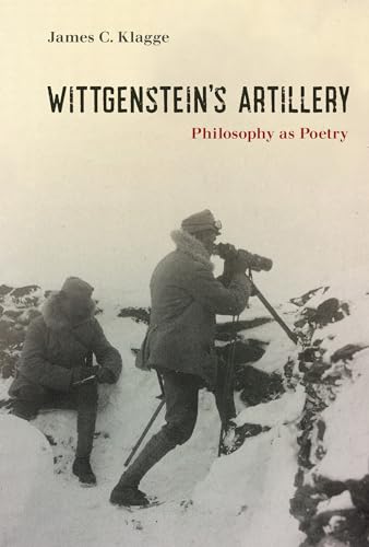 9780262045834: Wittgenstein's Artillery: Philosophy as Poetry