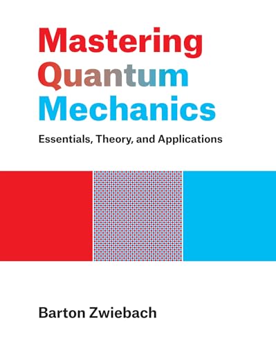Imagen de archivo de Mastering Quantum Mechanics: Essentials, Theory, and Applications a la venta por Basi6 International