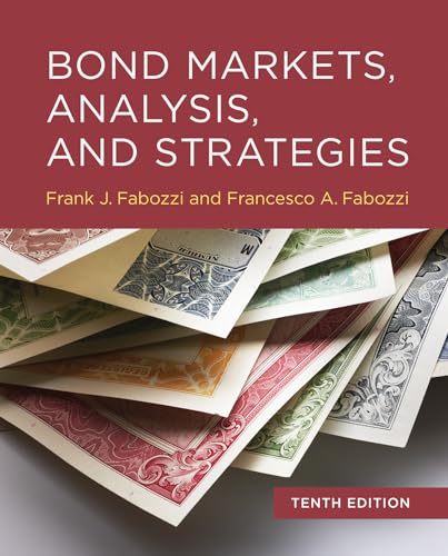 Stock image for Bond Markets, Analysis, and Strategies, tenth edition for sale by Shopbookaholic Inc