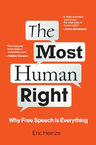 Stock image for The Most Human Right: Why Free Speech Is Everything for sale by ThriftBooks-Dallas