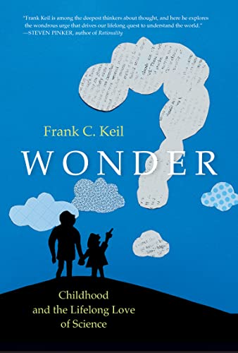 Imagen de archivo de Wonder: Childhood and the Lifelong Love of Science a la venta por Big River Books