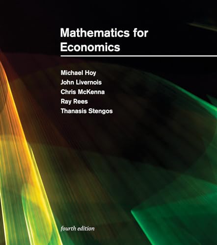 Stock image for Mathematics for Economics, fourth edition for sale by Bellwetherbooks