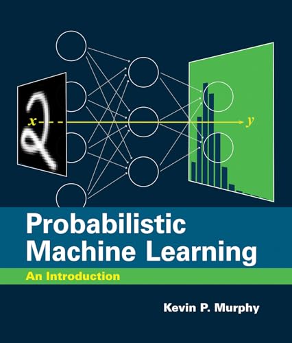 Stock image for Probabilistic Machine Learning: An Introduction (Adaptive Computation and Machine Learning series) for sale by Bellwetherbooks