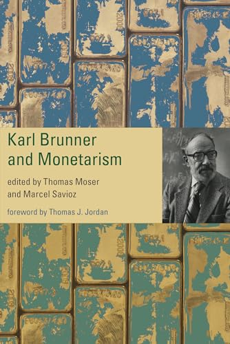 Stock image for Karl Brunner and Monetarism for sale by Blackwell's