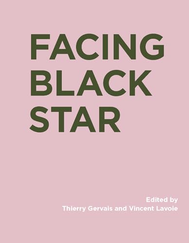 Beispielbild fr Facing Black Star (Ric Books (Ryerson Image Centre Books)) zum Verkauf von Monster Bookshop