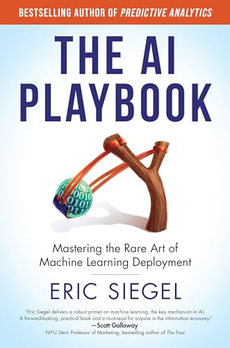 Beispielbild fr The AI Playbook: Mastering the Rare Art of Machine Learning Deployment (Management on the Cutting Edge) zum Verkauf von More Than Words