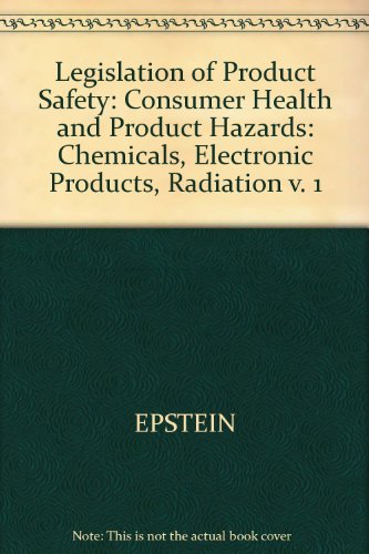 Imagen de archivo de Consumer Health and Product Hazards Vol. 1 : Chemicals, Electronic Products, Radiation of the Legislation of Product Safety a la venta por Better World Books