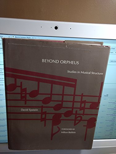 9780262050166: Beyond Orpheus: Studies in Musical Structure