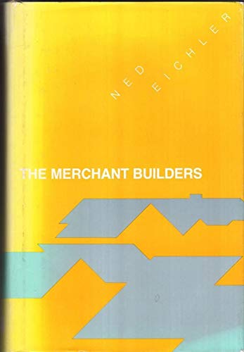 9780262050265: The Merchant Builders: A Study of Entrepreneurship