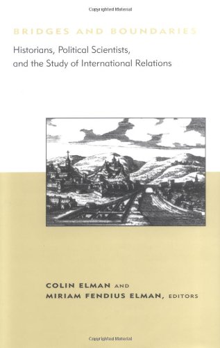 9780262050647: Bridges and Boundaries: Historians, Political Scientists, and the Study of International Relations