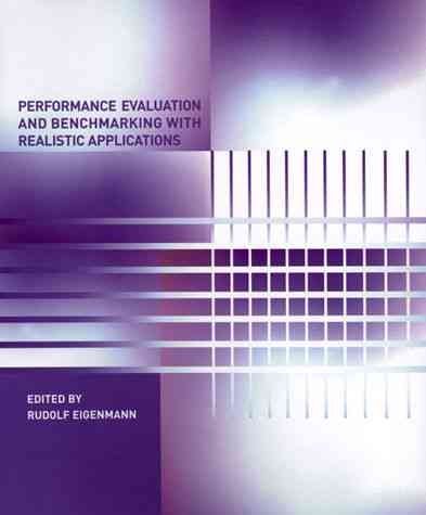 Performance Evaluation and Benchmarking with Realistic Applications