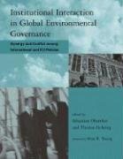 9780262051156: Institutional Interaction in Global Environmental Governance: Synergy and Conflict among International and EU Policies (Global Environmental Accord: ... Sustainability and Institutional Innovation)