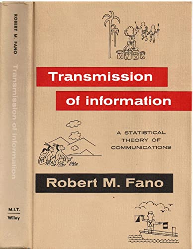 Transmission of Information: A Statistical Theory of Communication (9780262060011) by Fano, Robert M.