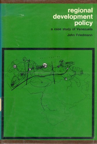 Beispielbild fr Regional Development Policy: A Case Study of Venezuela zum Verkauf von Better World Books