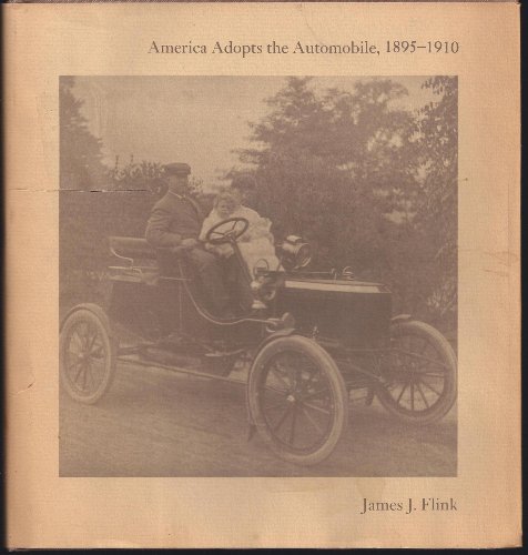Stock image for America Adopts the Automobile, 1895-1910 for sale by ThriftBooks-Atlanta