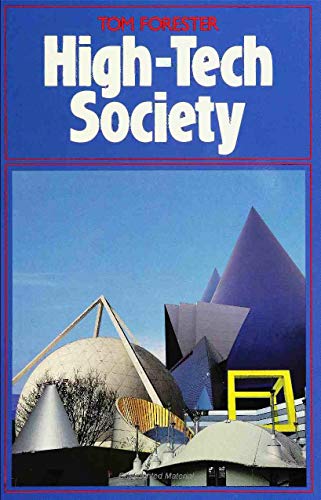 9780262061070: High-Tech Society: The Story of the Information Technology Revolution