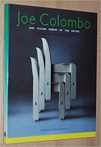 Joe Colombo and Italian Design of the Sixties (9780262061179) by Favata, Ignazia