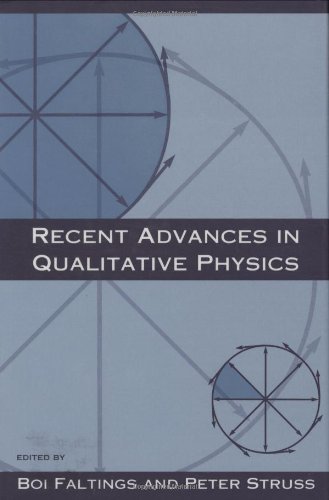 Beispielbild fr Recent Advances in Qualitative Physics zum Verkauf von Ammareal