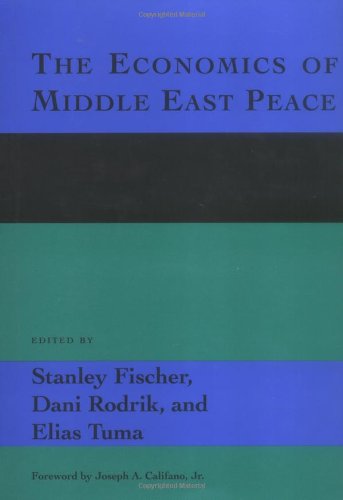 Beispielbild fr The Economics of Middle East Peace: Views from the Region zum Verkauf von Wonder Book