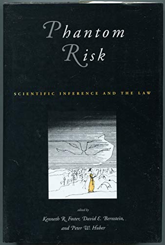 Beispielbild fr Phantom Risk : Scientific Inference and the Law zum Verkauf von Martin Nevers- used & rare books
