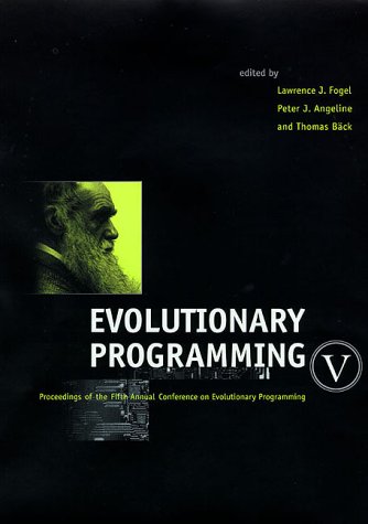 Imagen de archivo de Evolutionary Programming V: Proceedings of the Fifth Annual Conference on Evolutionary Programming (Complex Adaptive Systems) (No. 5) a la venta por Bellwetherbooks