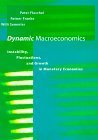 Beispielbild fr Dynamic Macroeconomics : Instability, Fluctuations, and Growth in Monetary Economies zum Verkauf von Better World Books