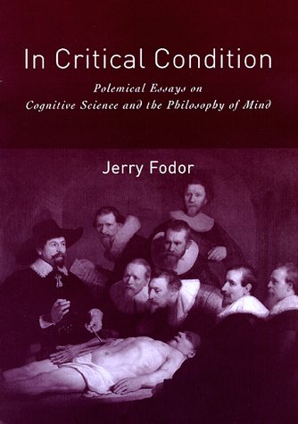 Stock image for In Critical Condition: Polemical Essays on Cognitive Science and the Philosophy of Mind (Representation and Mind series) for sale by HPB-Red