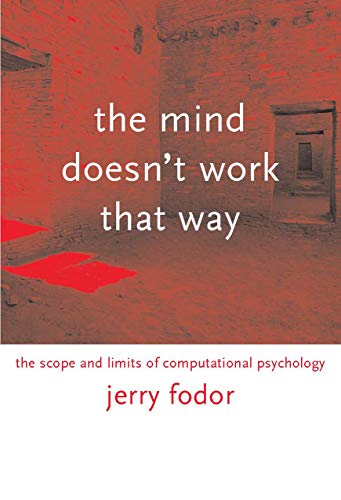 9780262062121: The Mind Doesn't Work That Way: The Scope and Limits of Computational Psychology (Representation and Mind series)