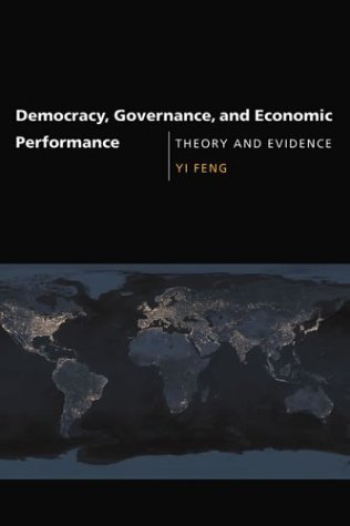 9780262062350: Democracy, Governance and Economic Performance: Theory and Evidence