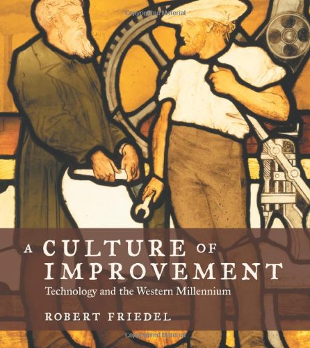 Beispielbild fr A Culture of Improvement: Technology and the Western Millennium zum Verkauf von ThriftBooks-Dallas