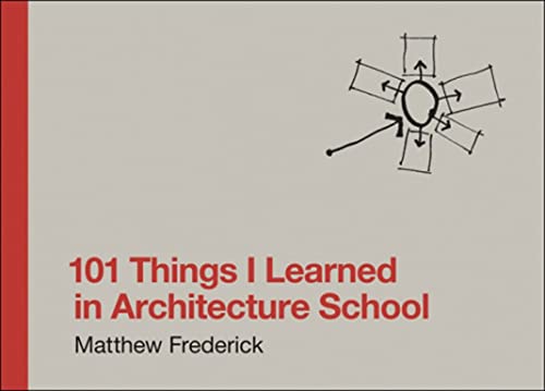 Beispielbild fr 101 Things I Learned in Architecture School zum Verkauf von SecondSale