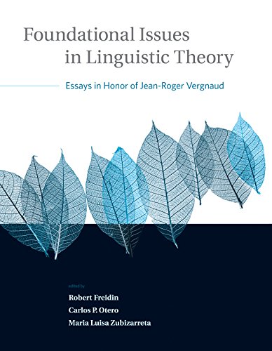 Beispielbild fr Foundational Issues in Linguistic Theory: Essays in Honor of Jean-Roger Vergnaud (Volume 45) (Current Studies in Linguistics (45)) zum Verkauf von Mispah books