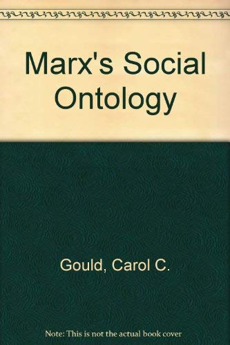 Stock image for Marx's Social Ontology : Individuality and Community in Marx's Theory of Social Reality for sale by Better World Books
