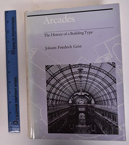 Imagen de archivo de Arcades, the history of a building type a la venta por ZBK Books