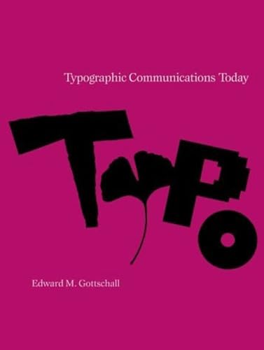 Stock image for Typographic Communications Today (The MIT Press) for sale by Bellwetherbooks