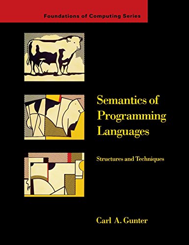 9780262071437: Semantics of Programming Languages: Structures and Techniques (Foundations of Computing) (FOUNDATIONS OF COMPUTING SERIES)