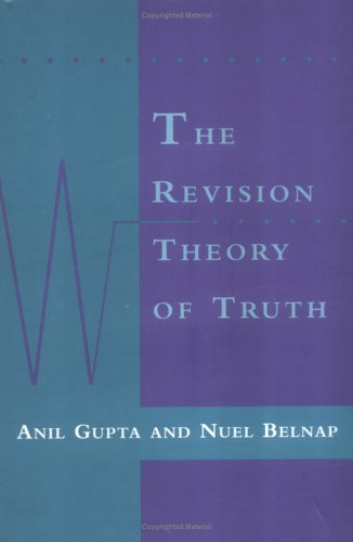 The Revision Theory of Truth (INSCRIBED)