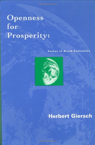 Stock image for Openness for Prosperity: Essays in World Economics for sale by Bellwetherbooks