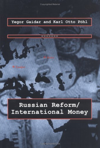 Stock image for Russian Reform / International Money (Lionel Robbins Lectures) for sale by Wonder Book