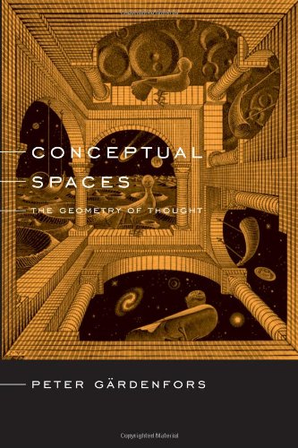 Stock image for Conceptual Spaces: The Geometry of Thought for sale by Second Story Books, ABAA