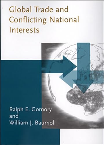 9780262072090: Global Trade and Conflicting National Interests