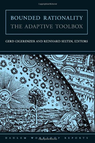 Beispielbild fr Bounded Rationality: The Adaptive Toolbox (Dahlem Workshop Reports) zum Verkauf von Buchpark