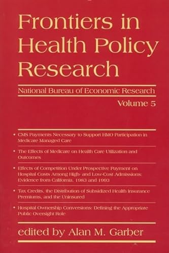 Stock image for Frontiers in Health Policy Research, Vol. 5 (Volume 5) for sale by Bellwetherbooks
