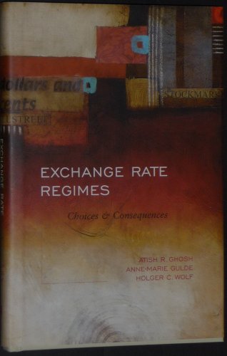 Stock image for Exchange Rate Regimes: Choices and Consequences for sale by Bellwetherbooks