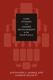 9780262072571: Case Studies and Theory Development in the Social Sciences (BCSIA STUDIES IN INTERNATIONAL SECURITY)